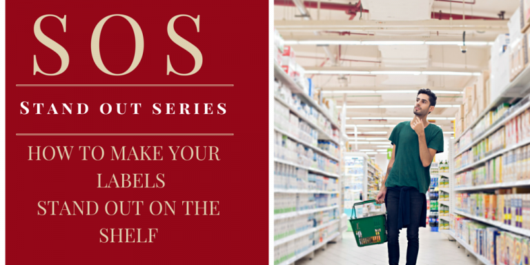 Stand Out Series Intro.: How to Make Your Labels Stand Out On The Shelf - The  Label Link